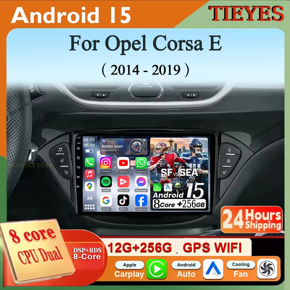 Android 15 for Opel Corsa E 2014 - 2019 Car Radio Audio Multimedia GPS Navigation Stereo System Carplay Auto WIFI 4G DSP